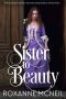 [Sweet Historical Fairy Tales 01] • Sister to Beauty · Sweet Historical Fairy Tales Book 1